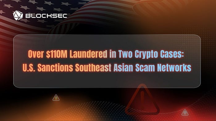How the U.S. Uncovered $110M Crypto Laundering Tied to Human Trafficking Scams